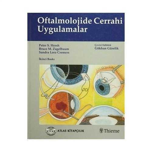 Oftalmoloji'de Cerrahi Uygulamalar: En İleri Cerrahi Teknikleri Öğrenme Kılavuzu