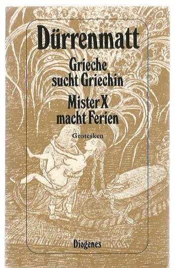 Grieche sucht Griechin. Mr. X macht Ferien. Nachrichten über den Stand des Zeitungswesens in der Steinzeit / Grosteken