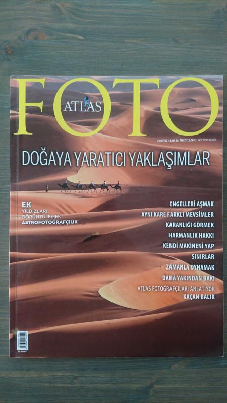 FOTO ATLAS DERGİSİ - DOĞAYA YARATICI YAKLAŞIMLAR SAYI 26 - 2018 YAZ