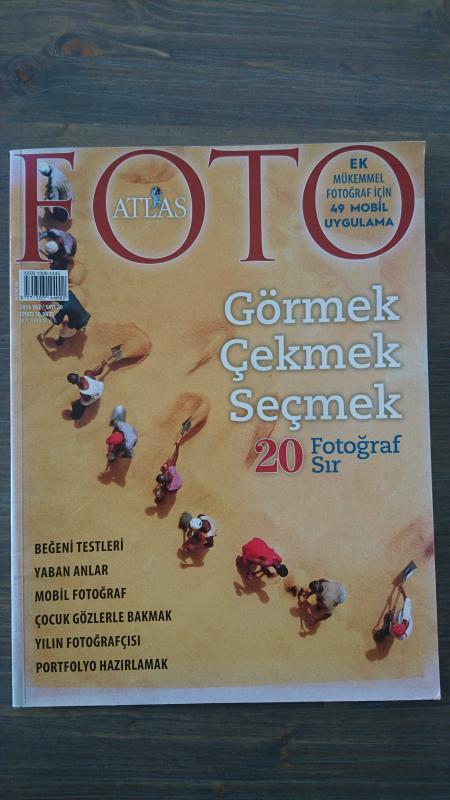 FOTO ATLAS DERGİSİ - GÖRMEK ÇEKMEK SEÇMEK SAYI : 20 - 2015 YAZ