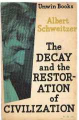 The Decay and the Restoration of Civilization