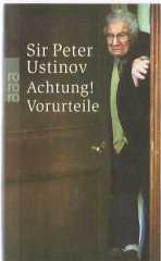 Achtung! Vorurteile: Nach Gesprächen mit Harald Wieser und Jürgen Ritte