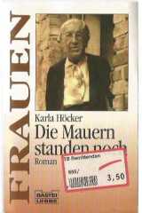 Die Mauern standen noch / roman