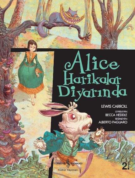 Alice Harikalar Diyarında – Çizgilerle Klasikler -  Lewis Carroll