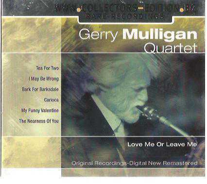 Gerry Mulligan Quartet ‎– Love Me Or Leave Me / CD / 2004  Flex Media Entertainment ‎– IECE1014, GERMANY