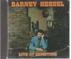 Barney Kessel ‎– Live At Sometime /Jazz - CD / 1988 STORYVILLE RECORDS - STCD 4157, GERMANY