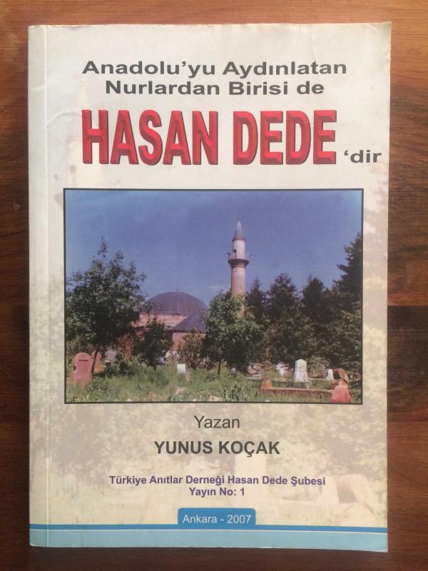 ANADOLU'YU AYDINLATAN NURLARDAN BİRİSİ DE HASAN DEDE'DİR - HORASAN ERENLERİNDEN BİR MUBAREK NUR