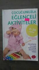 ÇOCUĞUNUZLA EĞLENCELİ AKTİVİTELER (0-20+ AYLAR)