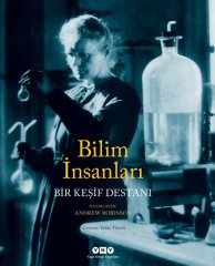 Bilim İnsanları – Bir Keşif Destanı - Andrew Robinson