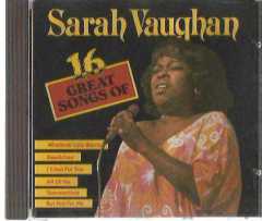 Sarah Vaughan ‎– 16 Great Songs Of / CD / 1988,  Jazz World Compact Disc ‎– JW 77021 - EEC