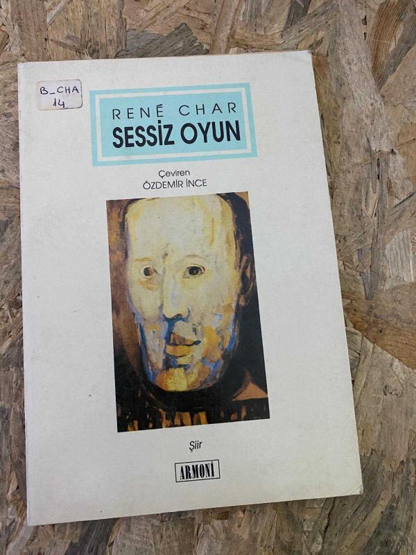 SESSİZ OYUN | RENE CHAR | Birinci Basım 1992