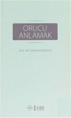 Orucu Anlamak - Soner Gündüzöz