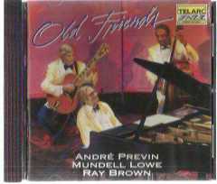 André Previn, Mundell Lowe & Ray Brown ‎– Old Friends / CD / 1992 Telarc Jazz ‎– CD-83309, USA