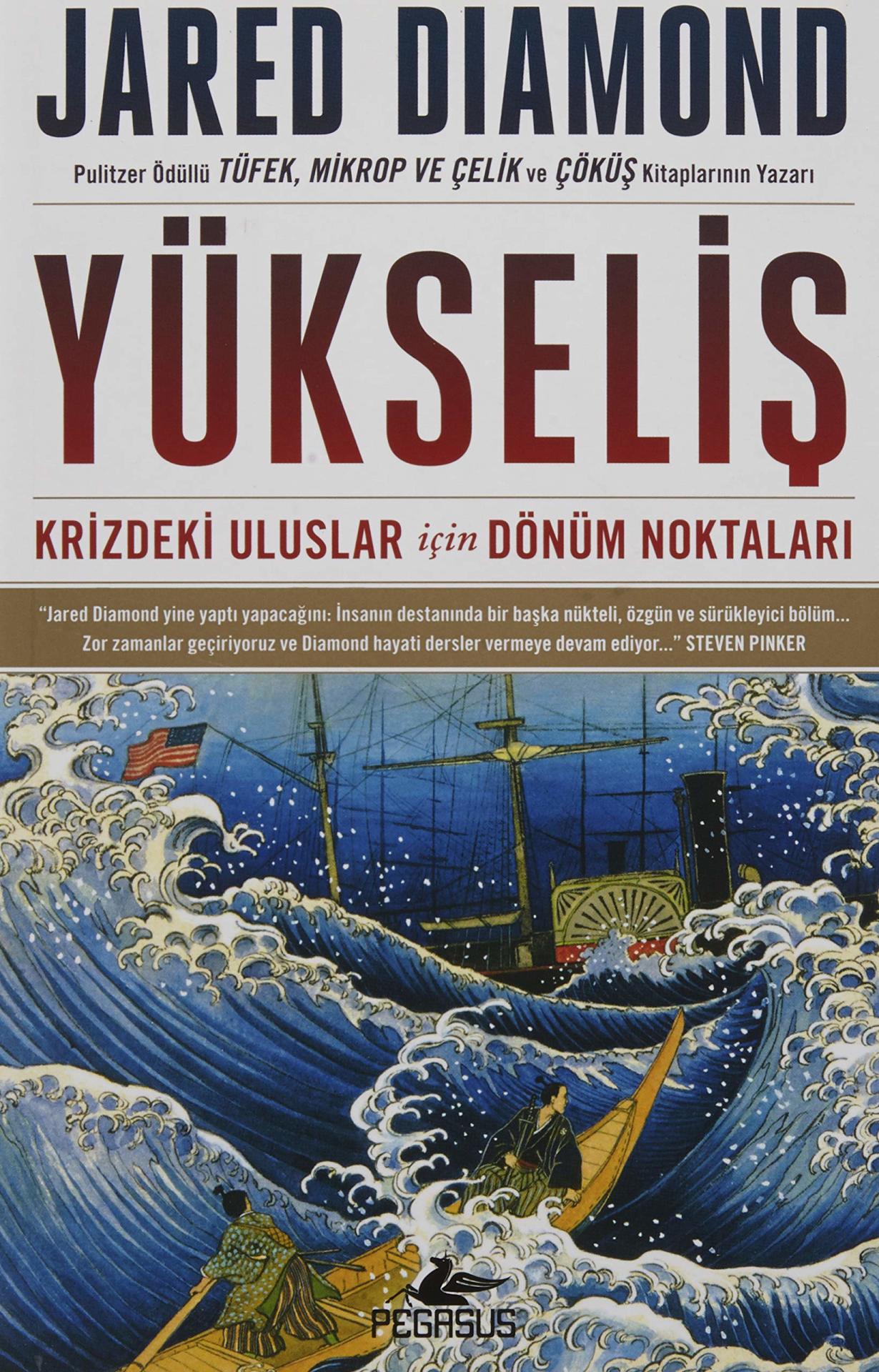 Yükseliş Krizdeki Uluslar Için Dönüm Noktaları / Jared Diamond / Pegasus Yayınları