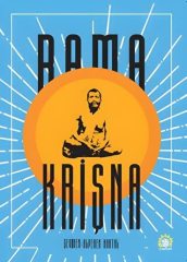 Ramakrişna - Hayatı ve Öğretileri