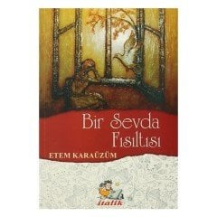 Bir Sevda Fısıltısı - Etem Karaüzüm
