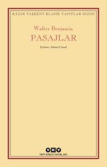 Pasajlar - Walter Benjamin