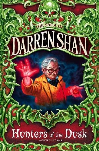 Hunters Of The Dusk The Saga Of Band 7 - Darren Shan