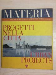 MATERIA RIVISTA D'ARCHITETTURA - AN ARCHITECTURAL REVIEW ANNO 6  1994 NO 15  PROGETTI NELLA CITTA URBAN PROJECTS