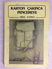 KARTON ÇAKINCA PENCEREYE - 1. BASKI
