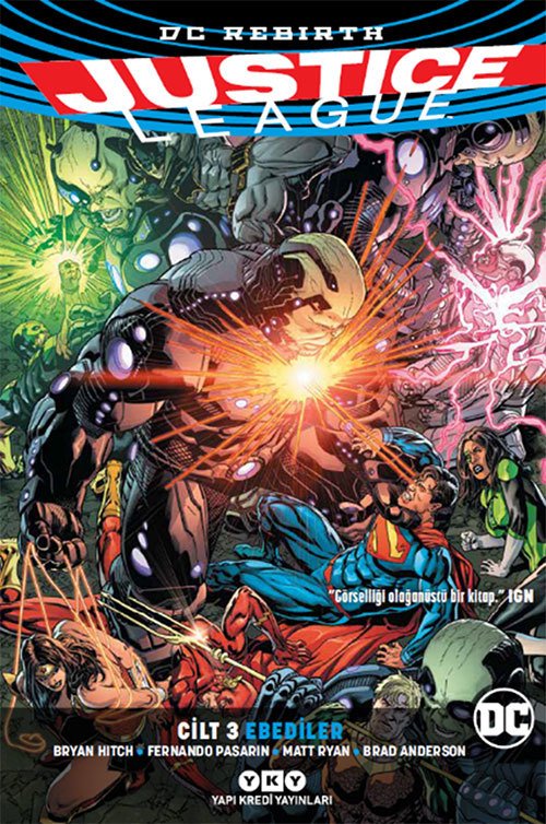 Justice League Cilt 3 – Ebediler (Rebırth) - Bryan Hitch