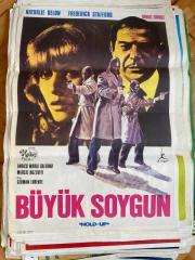 BÜYÜK SOYGUN FİLMİNİN AFİŞİ OYNAYANLAR: NATHALIE DELON, FREDERICK STAFFORD, ENRICO MARIA SALERNO, MARCEL BOZZUFFI YÖNETMEN: GERMAN LORENTE