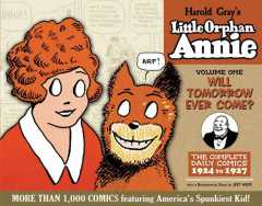 Little Orphan Annie, Vol. 1: Will Tomorrow Ever Come? 1924-1927