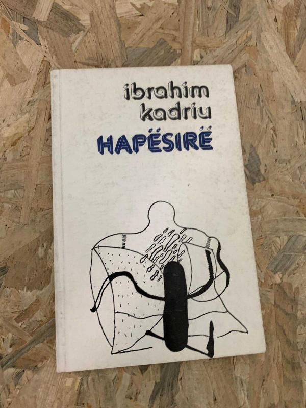 Hapesire | Ibrahim Kadriu | Arnavutça İlk Baskı 1977