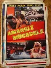 AMANSIZ MÜCADELE FİLMİNİN AFİŞİ OYNAYANLAR: JANET AGRIN, FABIO TESTI