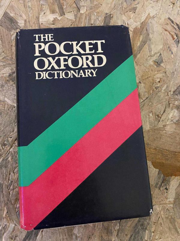THE POCKET OXFORD DICTIONARY