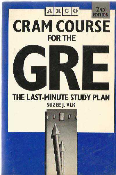 Cram Course For the GRE - The Last Minute Study Plan