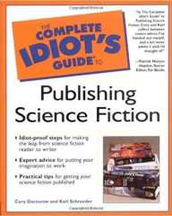 Bilim Kurgu Yazma Rehberi | The Complete Idiot's Guide to Publishing Science Fiction
