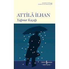 Yağmur Kaçağı - Attila Ilhan