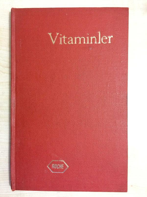 VİTAMİNLER - VİTAMİNLERİN ÖZELLİKLERİ, İNSAN VE HAYVAN BESLENMESİNDEKİ ÖNEMİ