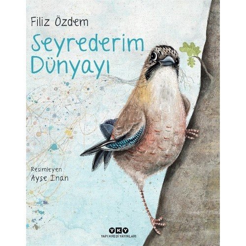 Seyrederim Dünyayı - Filiz Özdem
