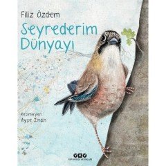 Seyrederim Dünyayı - Filiz Özdem