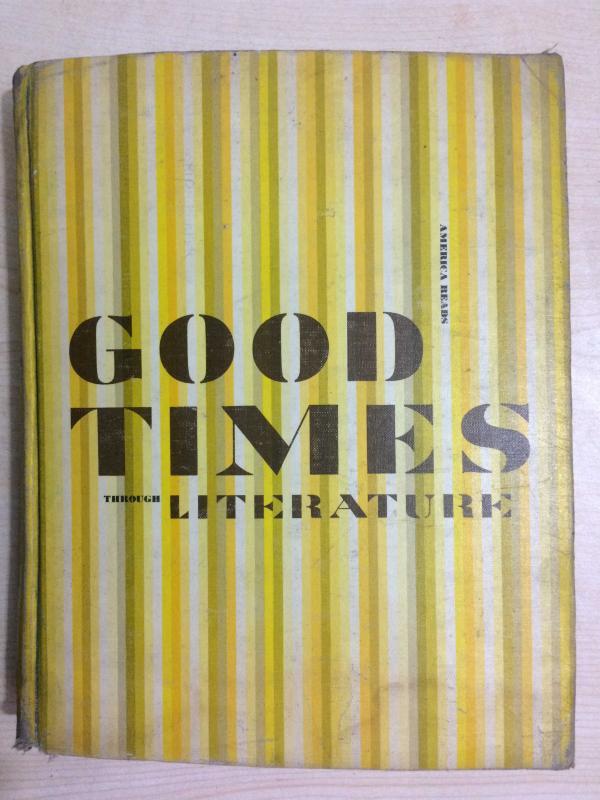 Good Times Through Literature - AMERICA READS