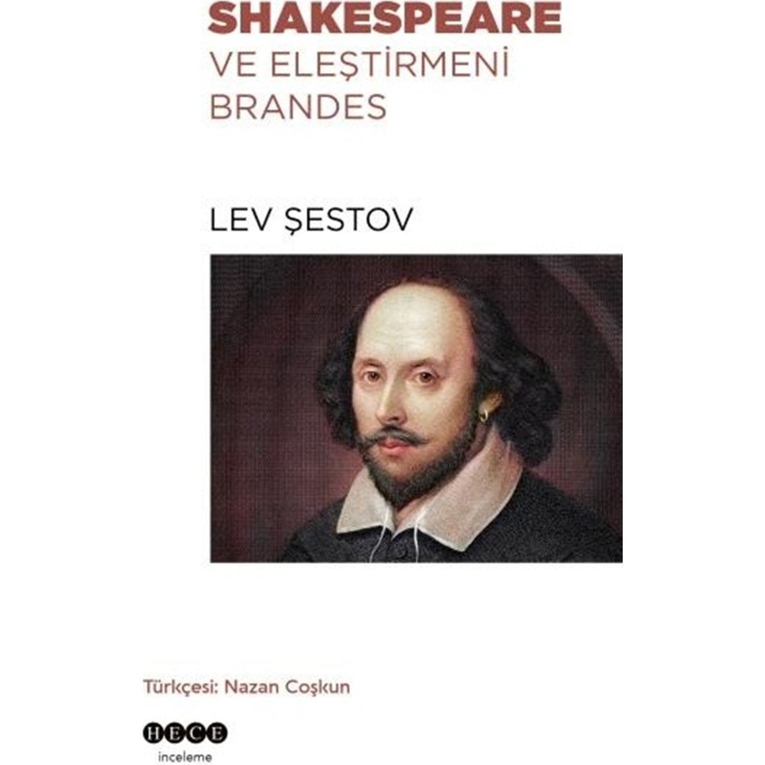 Shakespeare ve Eleştirmeni Brandes - Lev Şestov