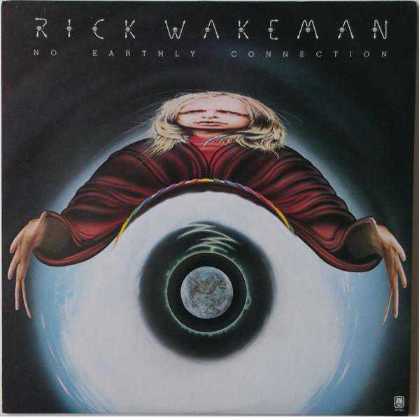 Rick Wakeman And The English Rock Ensemble – No Earthly Connection | Modern Classical, Prog Rock, Symphonic Rock | SP-4583 | 1976