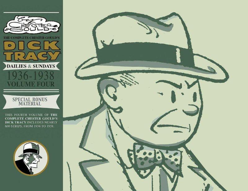 Chester Gould’s Dick Tracy Volume 4 | 1936-1938
