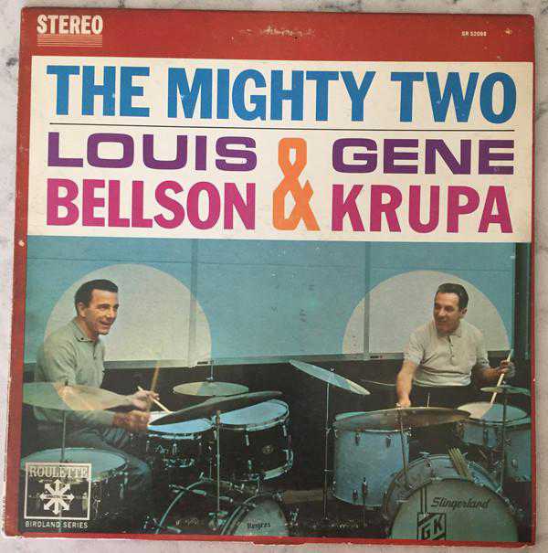 Louis Bellson & Gene Krupa – The Mighty Two Label: Roulette – SR 52098 | Jazz | Stereo | 1963