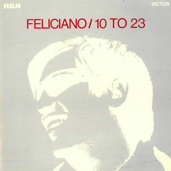 Jose Feliciano – 10 To 23 | RCA Victor – SF 8044 | Jazz, Rock | 1969