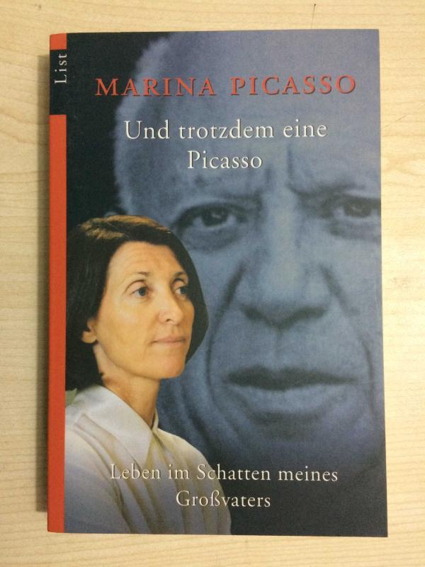 Und trotzdem eine Pİcasso - MARIANA PICASSO