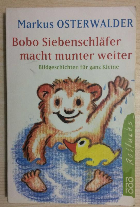 Bobo Siebenschlafer macht munter weiter. Geschichten für ganz Kleine