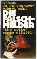 Die Falschmelder / 'the spike' / roman