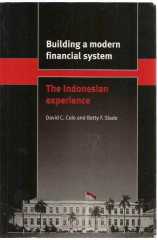 Building a Modern Financial System : The Indonesian Experience (Trade and Development)
