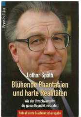 Blühende Phantasien und harte Realitäten / Wie der Umschwung Ost die ganze Republik verändert.
