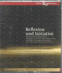 Reflexion und Initiative. Zur Arbeit der Körber-Stiftung - Band IV