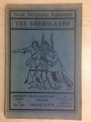 NEW METHOD READER - THE DEERSLAYER - SUPPLEMENTARY READER GRADE FOUR