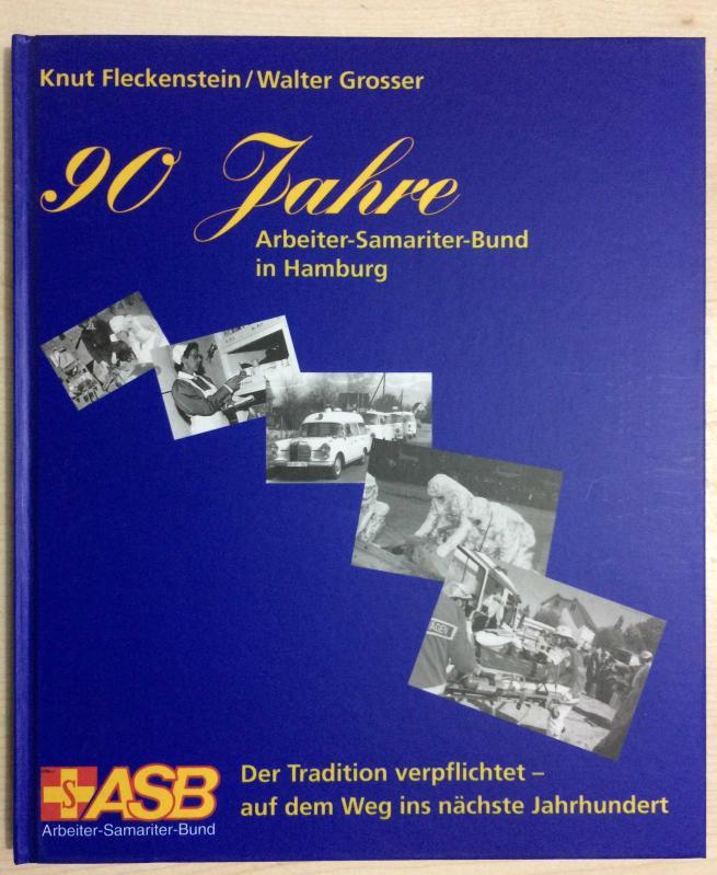 90 JAHRE Arbeiter - Samariter - Bund in Hamburg